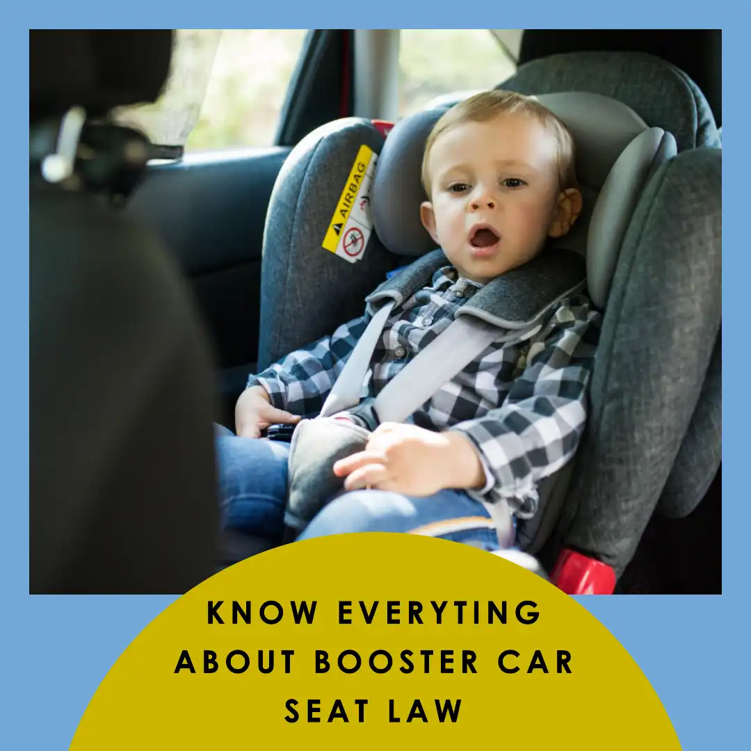 all important booster car seat law here – you must know